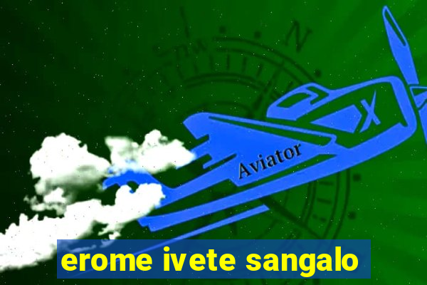 erome ivete sangalo